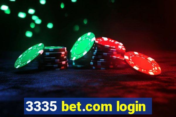 3335 bet.com login